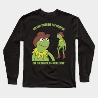 Hootin' but Hollerin' Long Sleeve T-Shirt